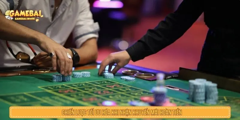 Chiến lược tối ưu hóa khi nhận khuyến mãi hoàn tiền